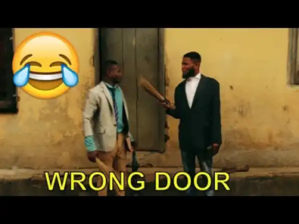 Short Comedy Videos - Wrong Door